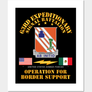 Faithful Patriot -  63rd Expeditionary Signal Bn - Border Support Posters and Art